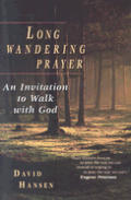 Long Wandering Prayer An Invitation To W