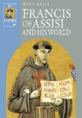 Francis Of Assisi & His World