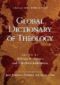 Global Dictionary of Theology: A Resource for the Worldwide Church