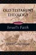 Old Testament Theology Volume 2 Israels Fait