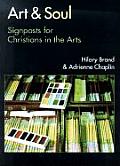 Art & Soul Signposts for Christians in the Arts