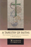 Tapestry Of Faiths The Common Threads