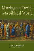 Marriage & Family in the Biblical World