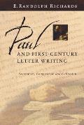 Paul & First Century Letter Writing Secretaries Composition & Collection