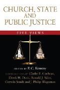 Church, State and Public Justice: Five Views