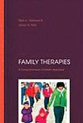 Family Therapies A Comprehensive Christian Appraisal