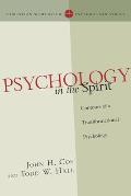 Psychology in the Spirit: Contours of a Transformational Psychology