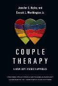 Couple Therapy: A New Hope-Focused Approach