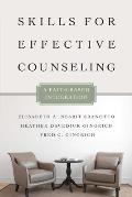 Skills for Effective Counseling: A Faith-Based Integration