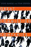 Great Commission Companies The Emerging Role of Business in Missions