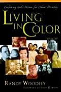 Living in Color: Embracing God's Passion for Ethnic Diversity