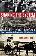 Shaking the System What I Learned from the Great American Reform Movements