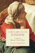 Contemplative Vision: A Guide to Christian Art and Prayer