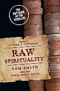 Raw Spirituality: The Rhythms of the Jesus Life