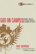 God on Campus: Sacred Causes Global Effects