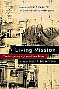 Living Mission The Vision & Voices of New Friars