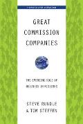 Great Commission Companies The Emerging Role of Business in Missions Revised & Expanded