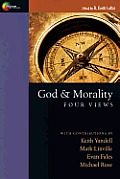God & Morality Four Views