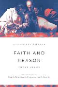 Faith & Reason Three Views