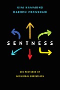 Sentness Six Postures Of Missional Christians