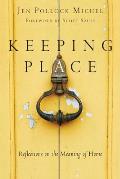 Keeping Place: Reflections on the Meaning of Home