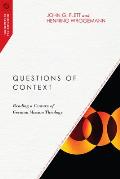 Questions of Context: Reading a Century of German Mission Theology