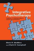 Integrative Psychotherapy Toward A Comprehensive Christian Approach