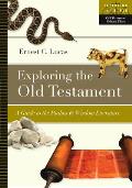 Exploring the Old Testament: A Guide to the Psalms and Wisdom Literature Volume 3