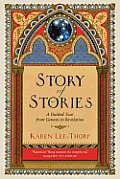 Story of Stories a Guided Tour from Genesis to Revelation