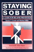 Staying Sober a Guide for Relapse Prevention