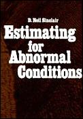Estimating For Abnormal Conditions