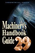 Machinerys Handbook Guide 29th Edition