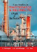 Case Studies in Maintenance and Reliability: A Wealth of Best Practices