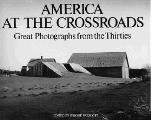 America At The Crossroads Great Photogra