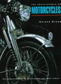 Encyclopedia Of Motorcycles The Complete Book of Motorcycles & Their Riders