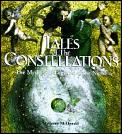 Tales of the Constellations The Myths & Legends of the Night Sky