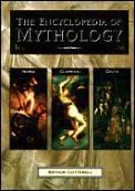 Encyclopedia Of Mythology Classical Celtic Nordi
