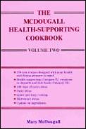 Mcdougall Health Supporting Cookbook Volume 2