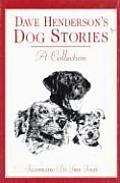 Dave Henderson's Dog Stories: A Collection