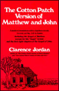 Cotton Patch Version Of Matthew & John