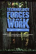 Technology Forces at Work: Profiles of Enviromental Research and Development at Dupont, Intel, Monsanto, and Xerox