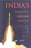 Indias Emerging Nuclear Posture
