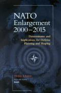 Nato's Further Enlargement: Determinants and Implications for Defense Planning and Shaping