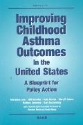 Improving Childhood Astham in the United States: A Blueprint for Policy Action