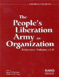 The People's Liberation Army as Organization: Reference Volume v1.0