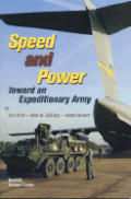 Speed and Power: Toward an Expeditionary Army