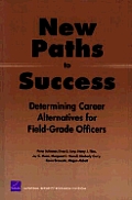 New Paths to Success: Determining Career Alternatives for Field-Grade Officers