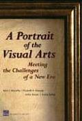 A Portrait of the Visual Arts: The Challenges of a New Era