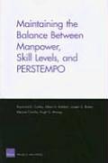 Maintaining the Balance Between Manpower, Skill Levels, and Perstempo