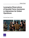 Leveraging Observations of Security Force Assistance in Afghanistan for Global Operations